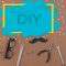 DIY – Do It Yourself – עשה זאת בעצמך